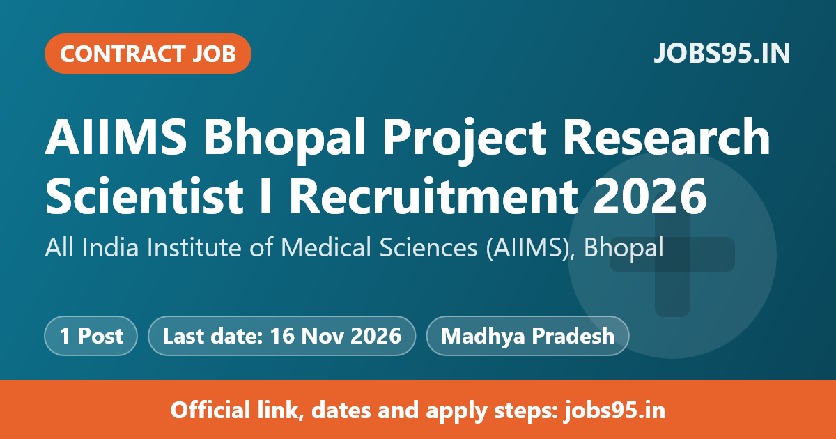 AIIMS Bhopal Project Research Scientist I Recruitment 2026 – Apply Online