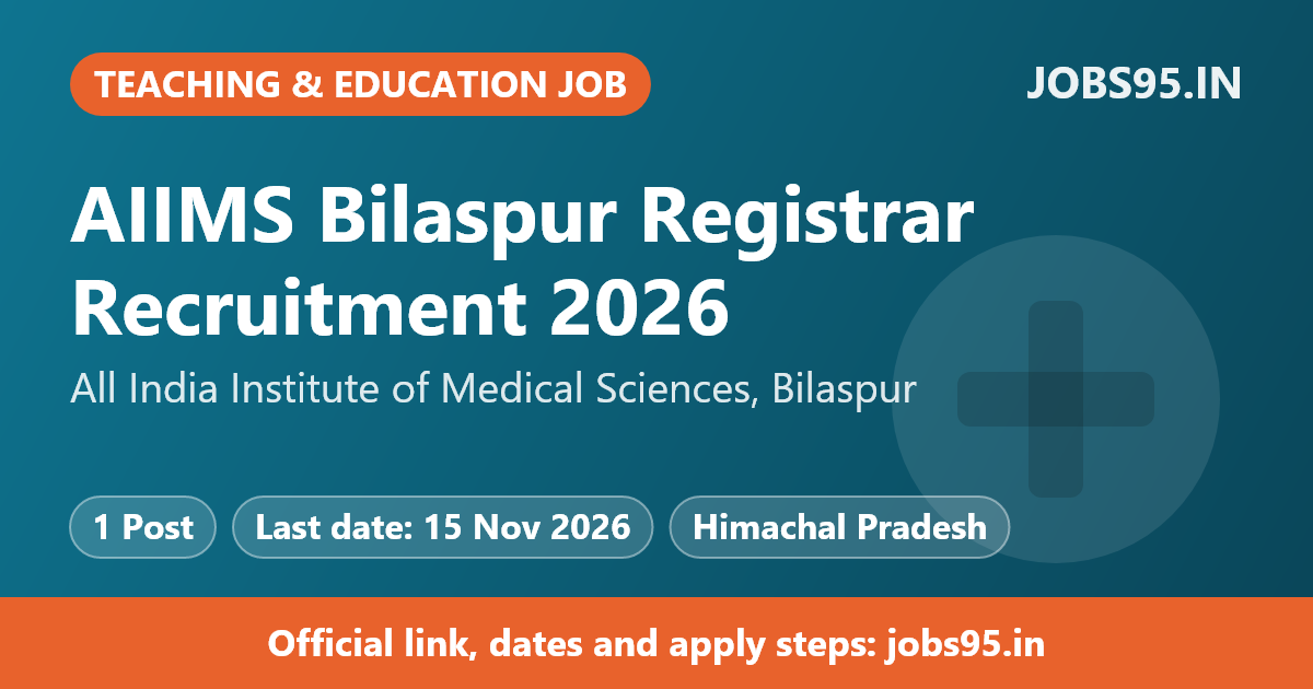 AIIMS Bilaspur Registrar Recruitment 2026 – Apply Offline