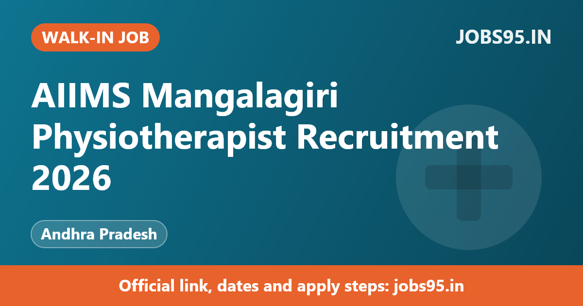 AIIMS Mangalagiri Physiotherapist Recruitment 2026 – Walkin