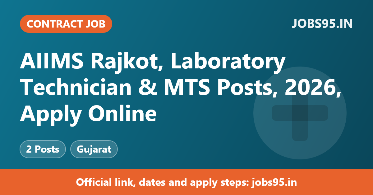 AIIMS Rajkot, Laboratory Technician & MTS Posts, 2026, Apply Online
