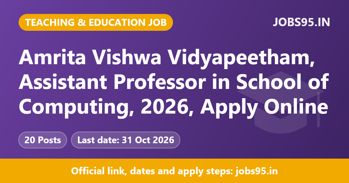 Amrita Vishwa Vidyapeetham, Assistant Professor in School of Computing, 2026, Apply Online