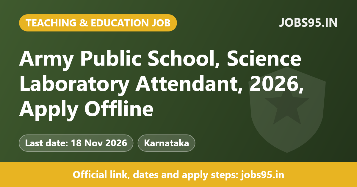 Army Public School, Science Laboratory Attendant, 2026, Apply Offline