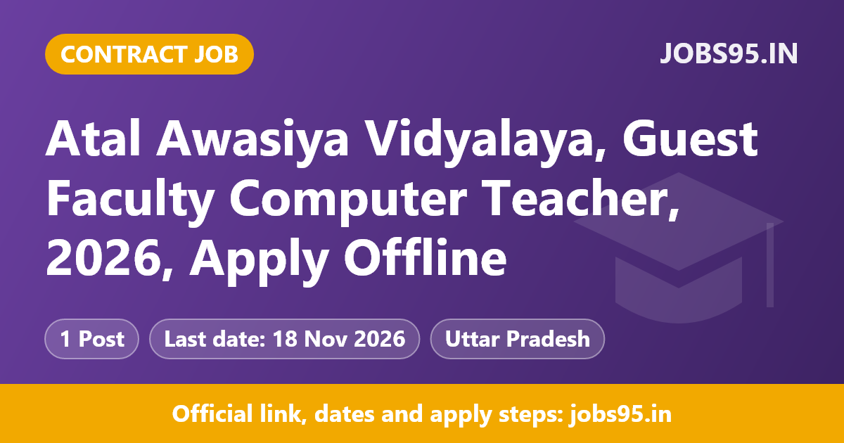 Atal Awasiya Vidyalaya, Guest Faculty Computer Teacher, 2026, Apply Offline