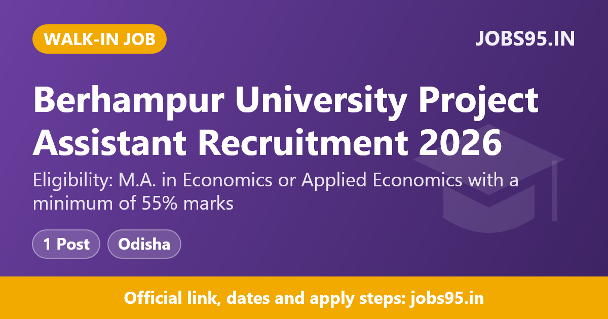 Berhampur University Project Assistant Recruitment 2026 – Walkin