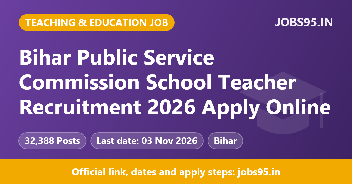 Bihar Public Service Commission School Teacher Recruitment 2026 Apply Online