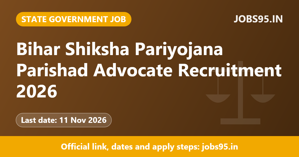 Bihar Shiksha Pariyojana Parishad Advocate Recruitment 2026 – Apply Offline