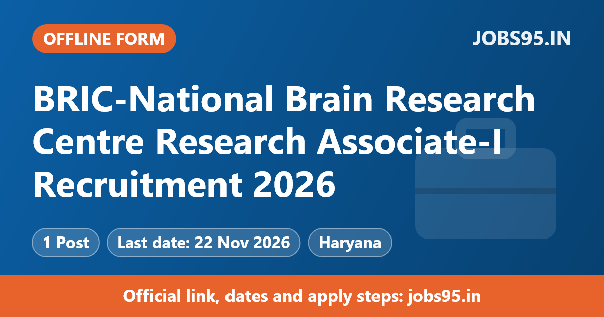 BRIC-National Brain Research Centre Research Associate-I Recruitment 2026 – Apply Offline