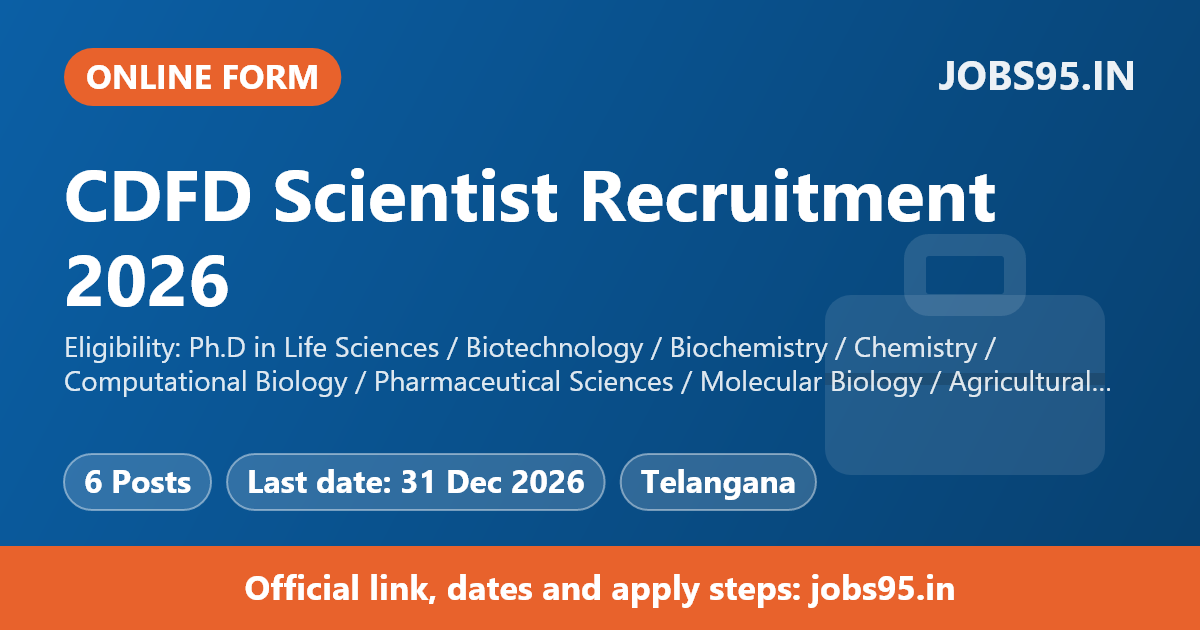 CDFD Scientist Recruitment 2026 – Apply Online