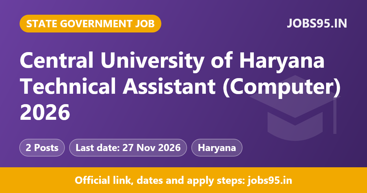 Central University of Haryana Technical Assistant (Computer) 2026 – Apply Online