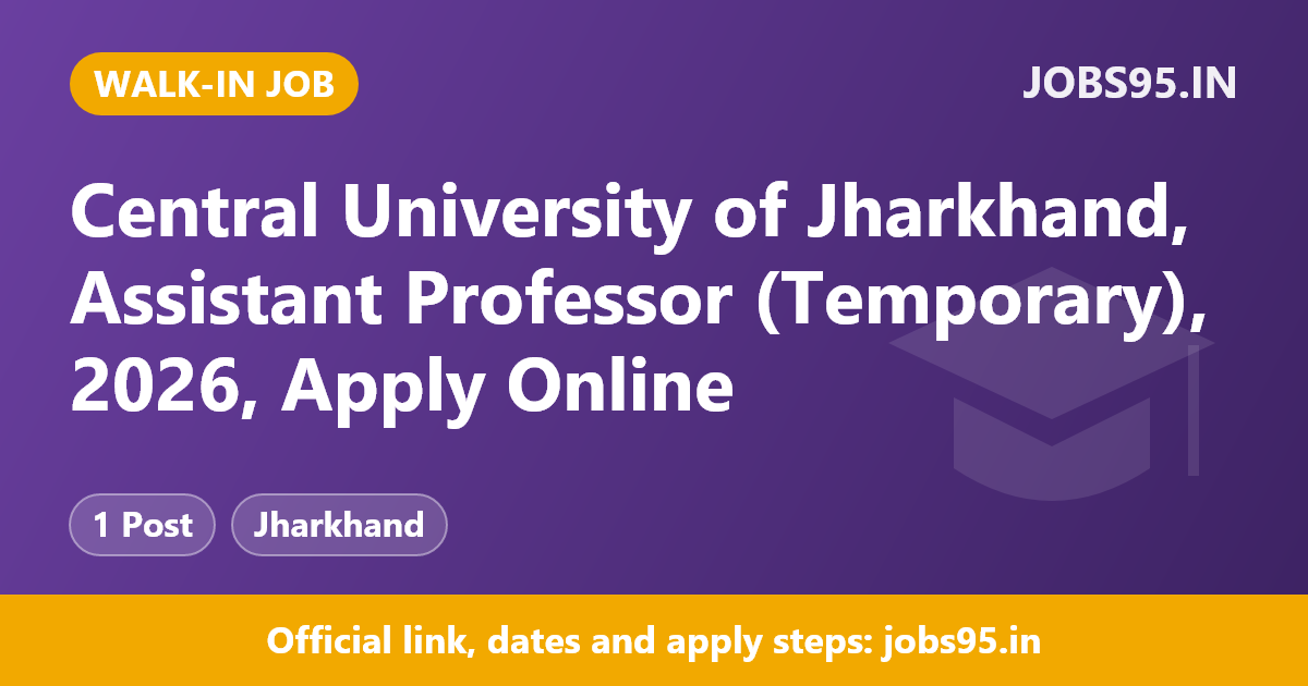 Central University of Jharkhand, Assistant Professor (Temporary), 2026, Apply Online