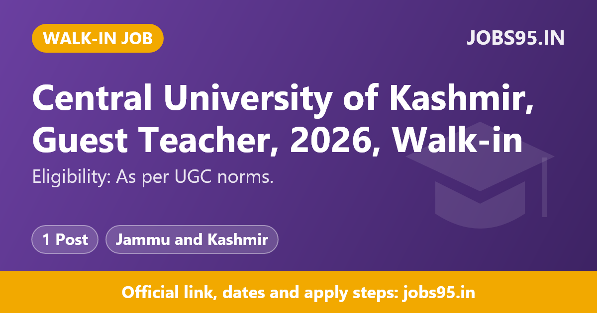 Central University of Kashmir, Guest Teacher, 2026, Walk-in