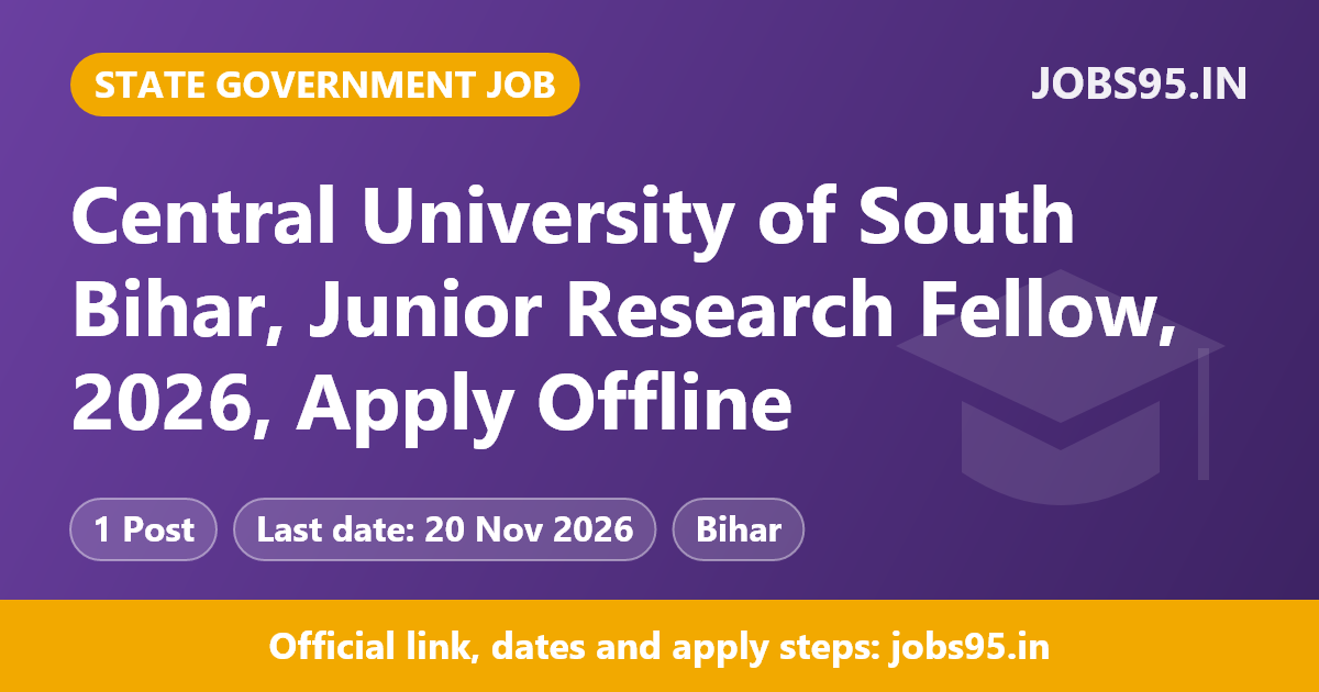 Central University of South Bihar, Junior Research Fellow, 2026, Apply Offline