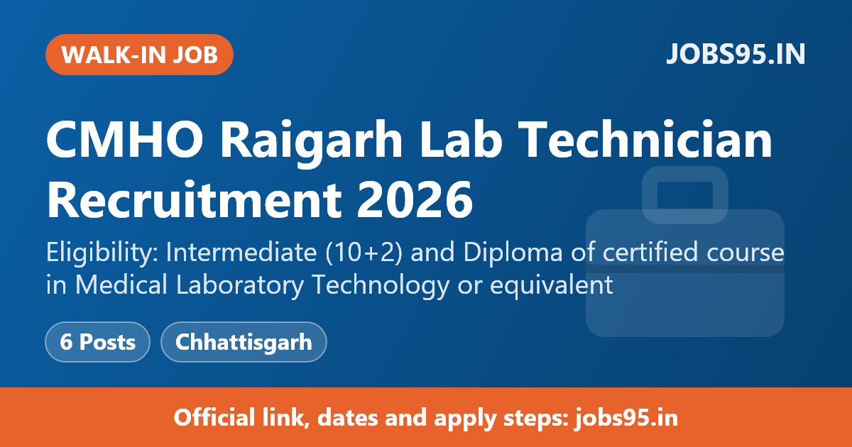 CMHO Raigarh Lab Technician Recruitment 2026 – Walkin