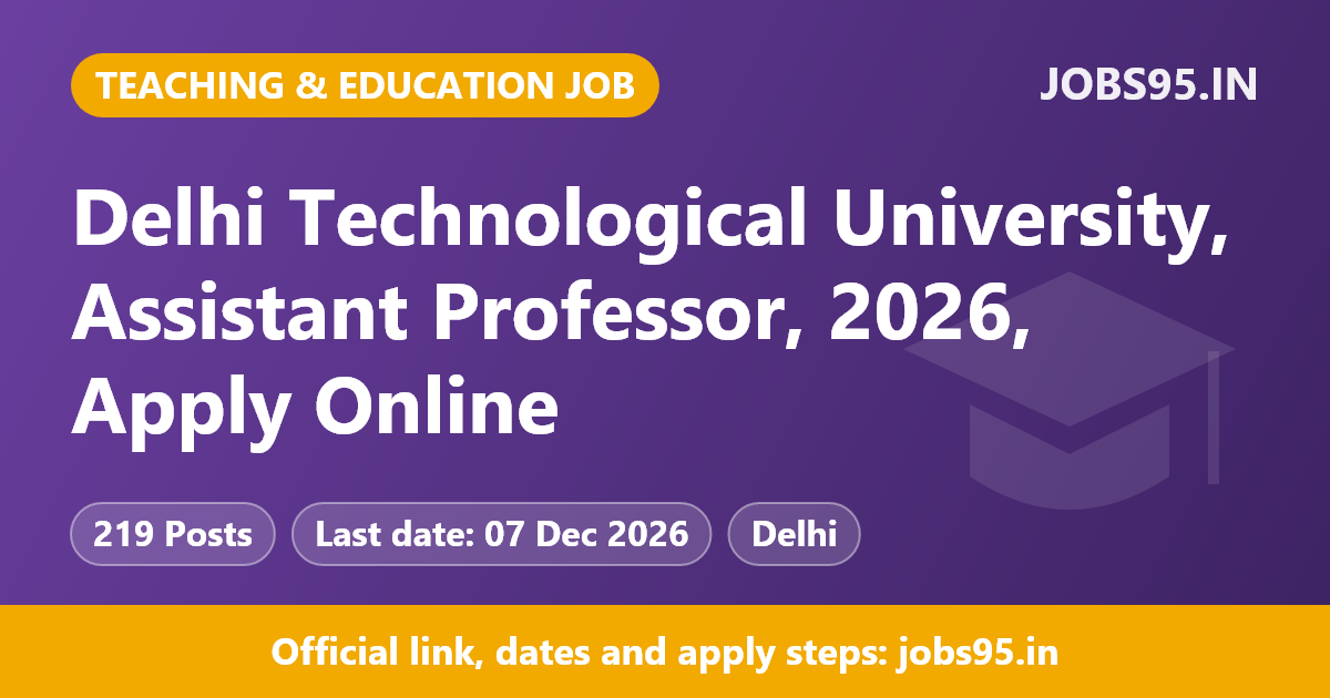 Delhi Technological University, Assistant Professor, 2026, Apply Online