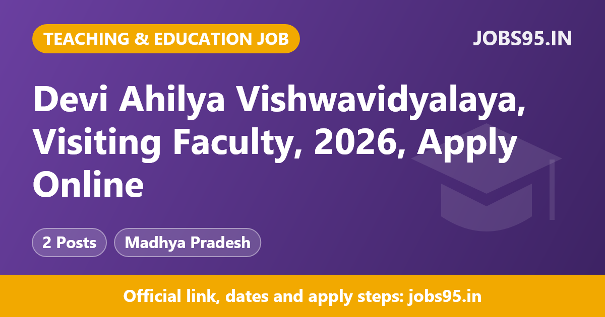 Devi Ahilya Vishwavidyalaya, Visiting Faculty, 2026, Apply Online