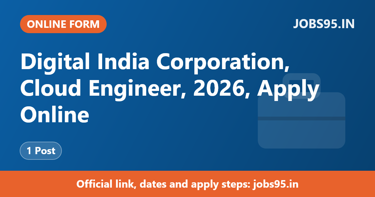Digital India Corporation, Cloud Engineer, 2026, Apply Online