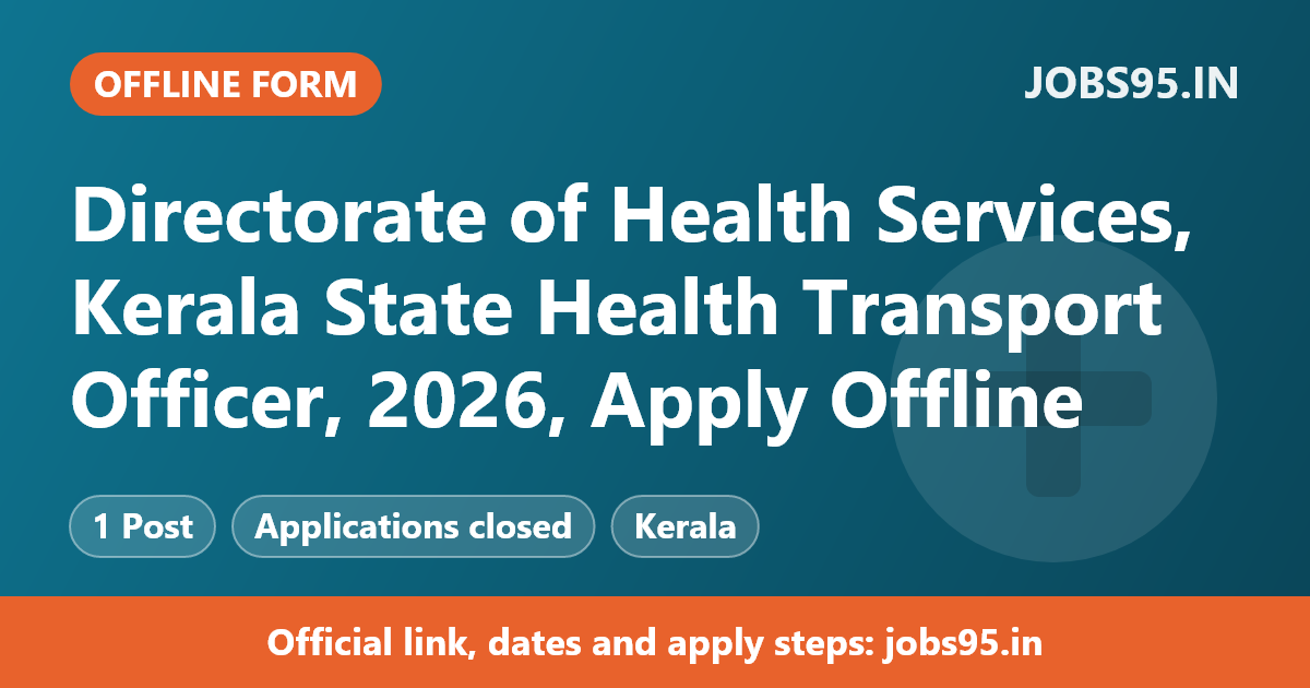 Directorate of Health Services, Kerala State Health Transport Officer, 2026, Apply Offline