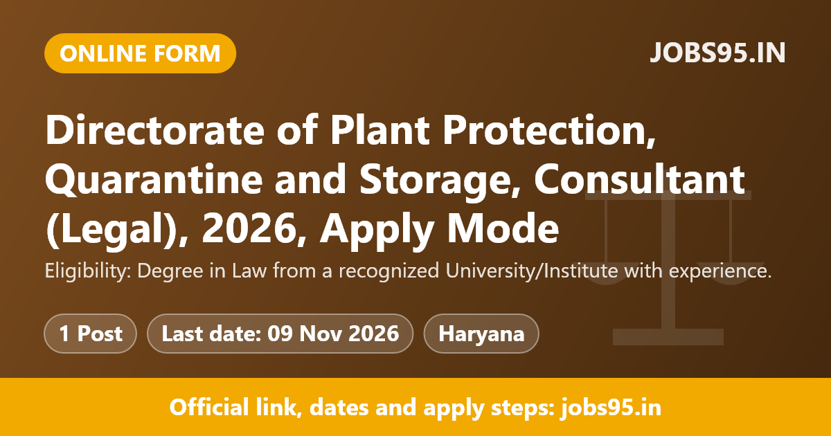 Directorate of Plant Protection, Quarantine and Storage, Consultant (Legal), 2026, Apply Mode: Email
