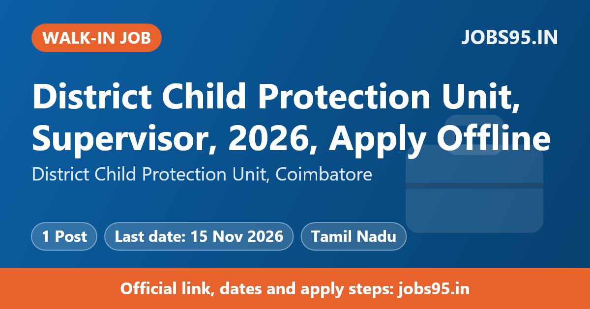 District Child Protection Unit, Supervisor, 2026, Apply Offline