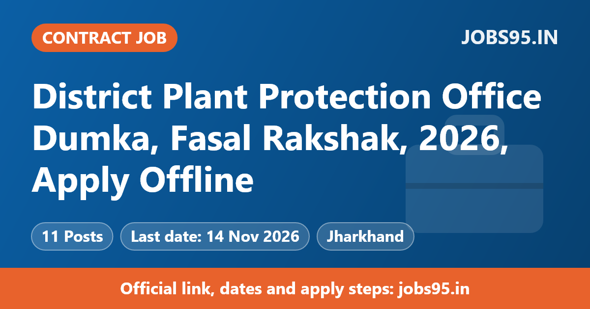 District Plant Protection Office Dumka, Fasal Rakshak, 2026, Apply Offline