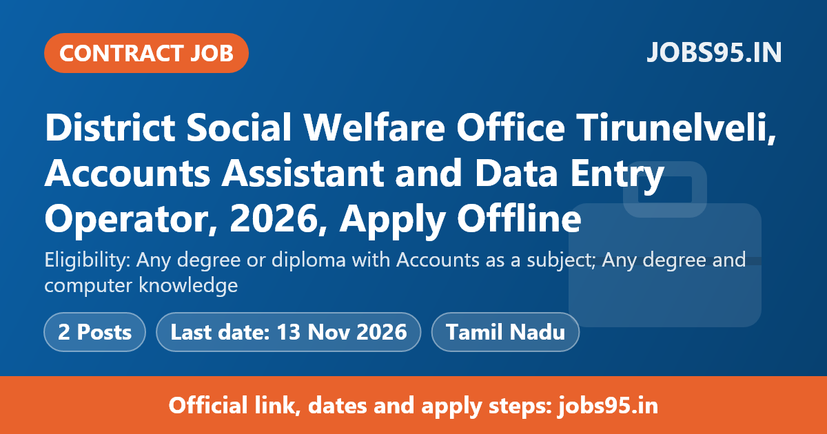District Social Welfare Office Tirunelveli, Accounts Assistant and Data Entry Operator, 2026, Apply Offline