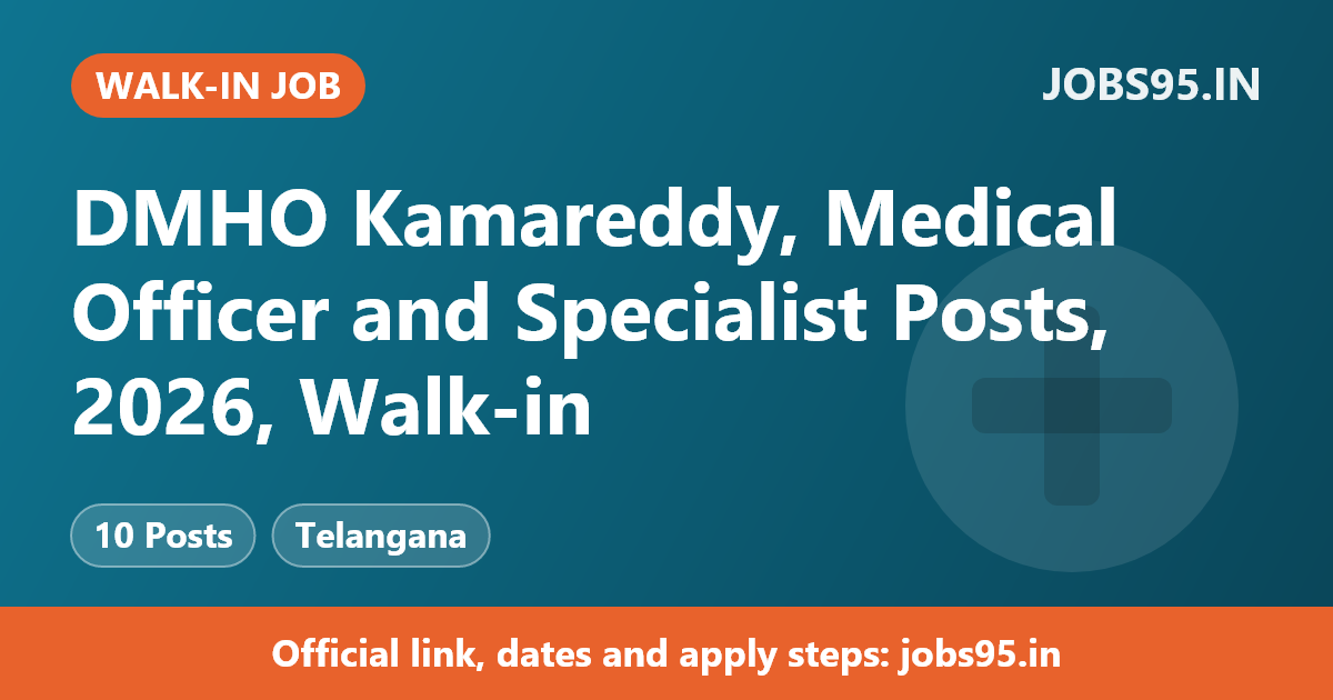 DMHO Kamareddy, Medical Officer and Specialist Posts, 2026, Walk-in