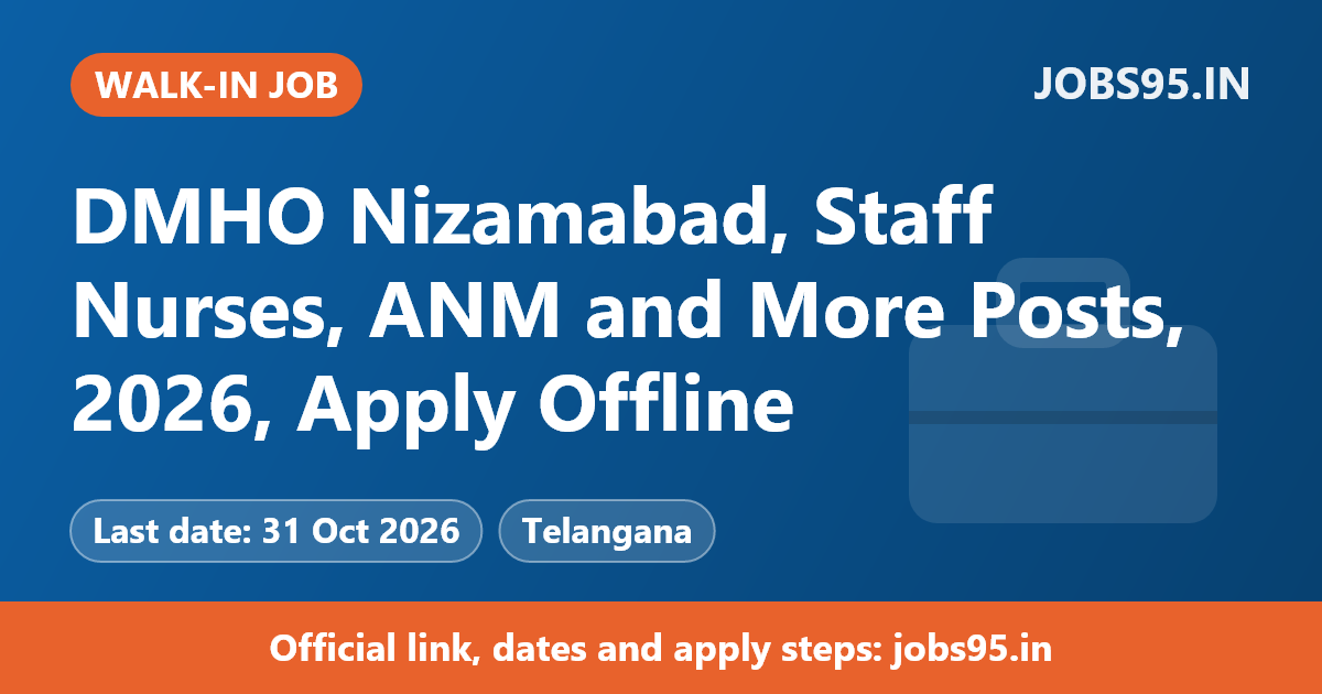 DMHO Nizamabad, Staff Nurses, ANM and More Posts, 2026, Apply Offline