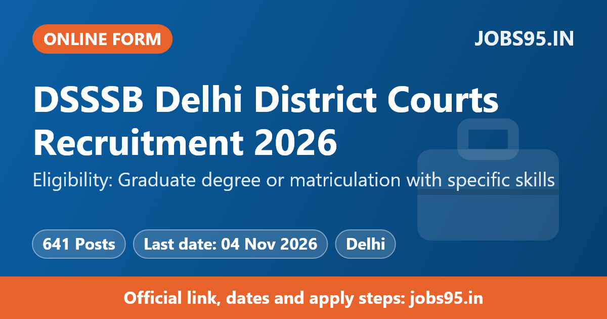 DSSSB Delhi District Courts Recruitment 2026 - Peon, Personal Assistant and More - Apply Online
