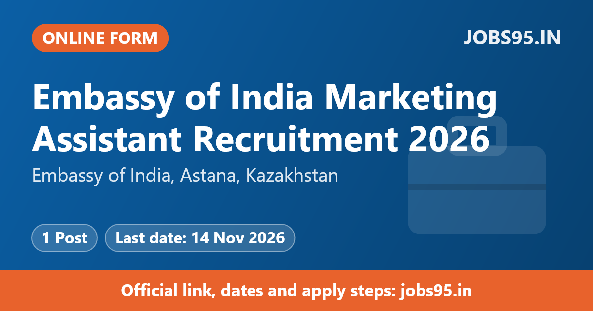 Embassy of India Marketing Assistant Recruitment 2026 – Apply Online