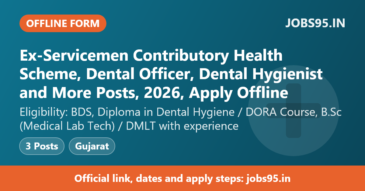 Ex-Servicemen Contributory Health Scheme, Dental Officer, Dental Hygienist and More Posts, 2026, Apply Offline