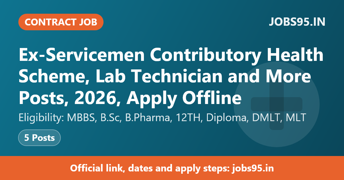 Ex-Servicemen Contributory Health Scheme, Lab Technician and More Posts, 2026, Apply Offline