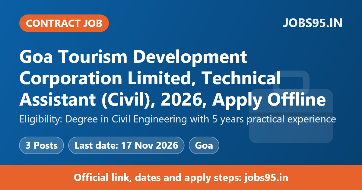 Goa Tourism Development Corporation Limited, Technical Assistant (Civil), 2026, Apply Offline