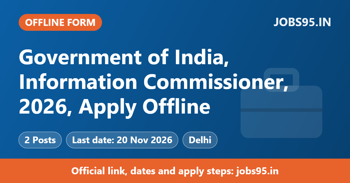 Government of India, Information Commissioner, 2026, Apply Offline