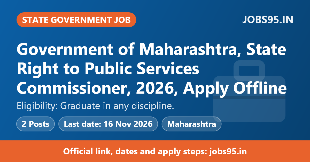 Government of Maharashtra, State Right to Public Services Commissioner, 2026, Apply Offline
