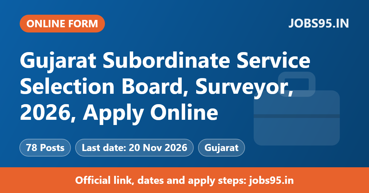 Gujarat Subordinate Service Selection Board, Surveyor, 2026, Apply Online