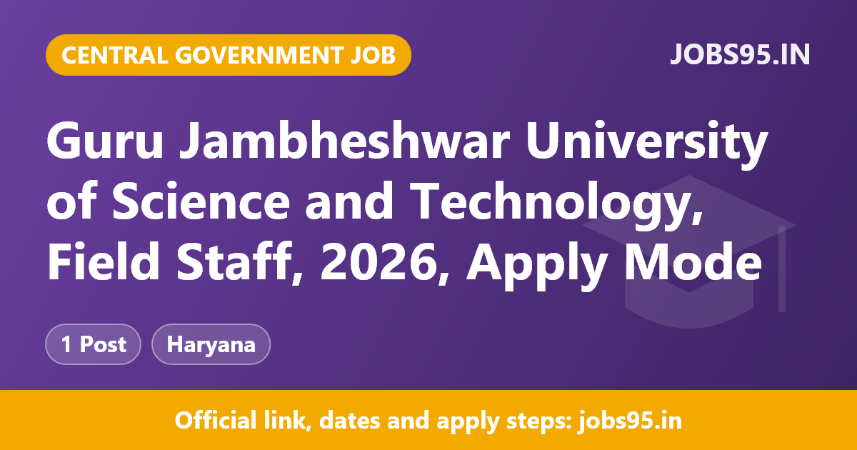 Guru Jambheshwar University of Science and Technology, Field Staff, 2026, Apply Mode: Email