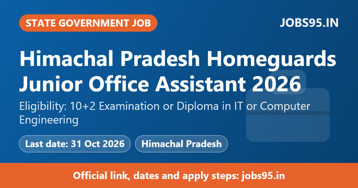Himachal Pradesh Homeguards Junior Office Assistant 2026 – Apply Offline