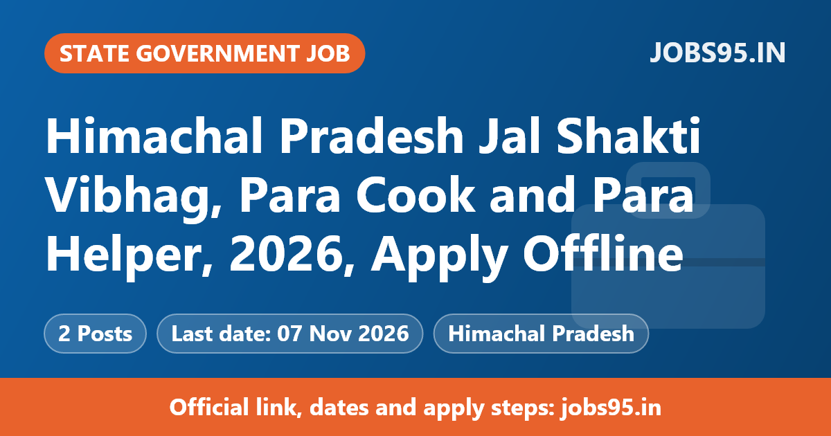 Himachal Pradesh Jal Shakti Vibhag, Para Cook and Para Helper, 2026, Apply Offline