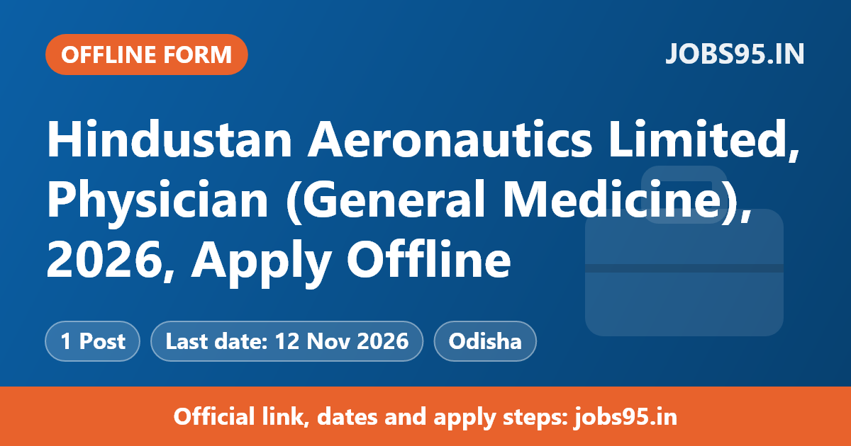 Hindustan Aeronautics Limited, Physician (General Medicine), 2026, Apply Offline