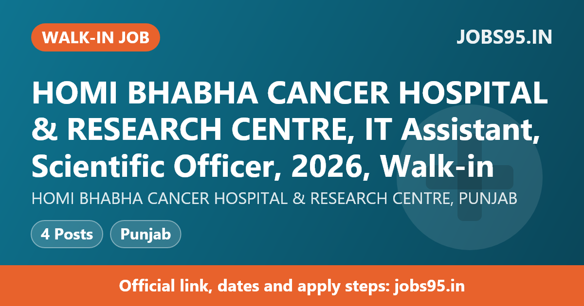 HOMI BHABHA CANCER HOSPITAL & RESEARCH CENTRE, IT Assistant, Scientific Officer, 2026, Walk-in