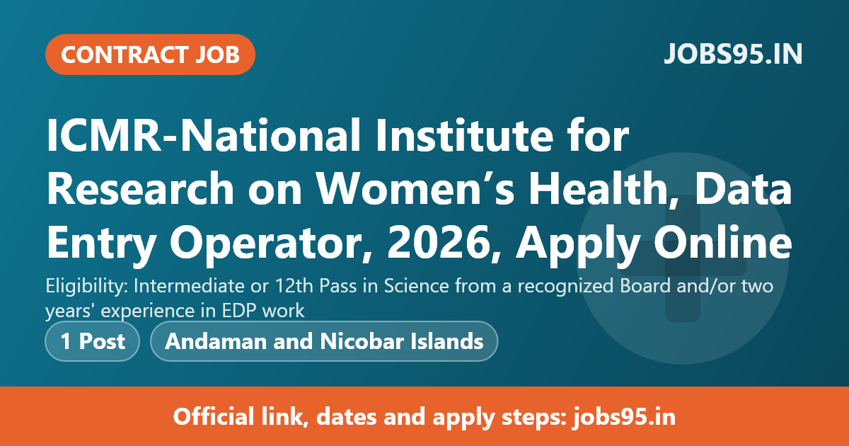 ICMR-National Institute for Research on Women’s Health, Data Entry Operator, 2026, Apply Online