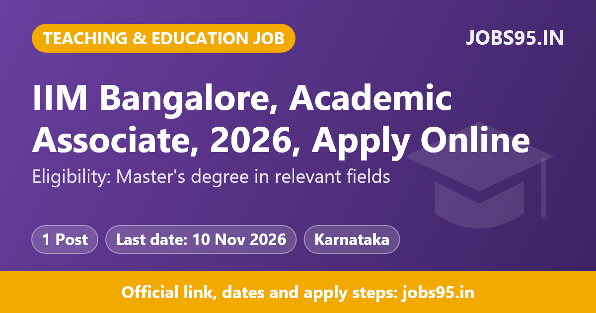 IIM Bangalore, Academic Associate, 2026, Apply Online