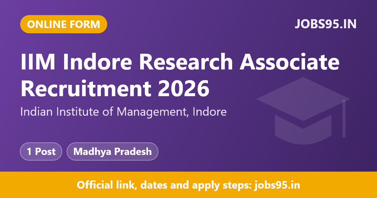 IIM Indore Research Associate Recruitment 2026 – Apply Online