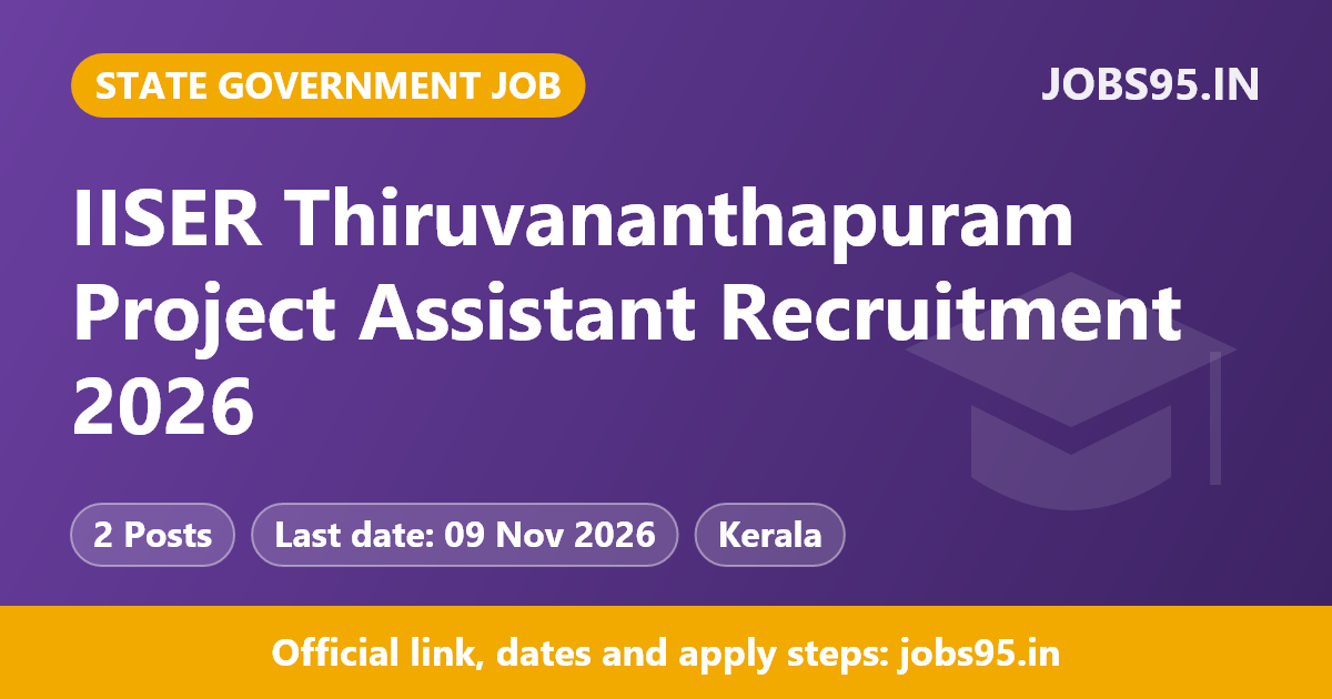 IISER Thiruvananthapuram Project Assistant Recruitment 2026 – Apply Online