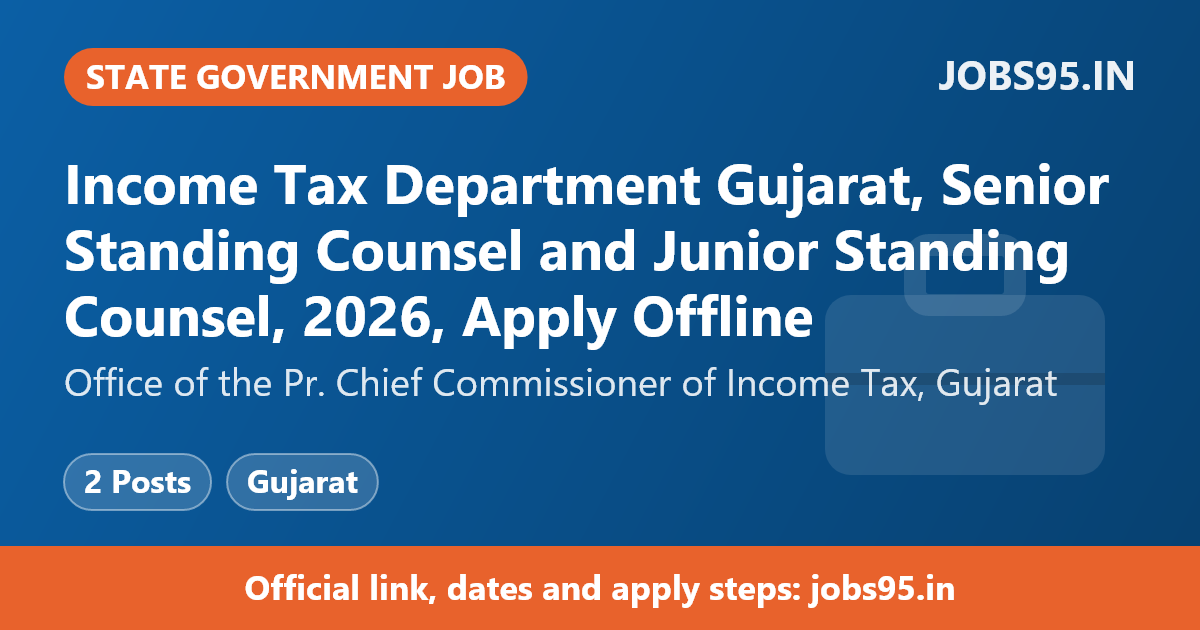 Income Tax Department Gujarat, Senior Standing Counsel and Junior Standing Counsel, 2026, Apply Offline
