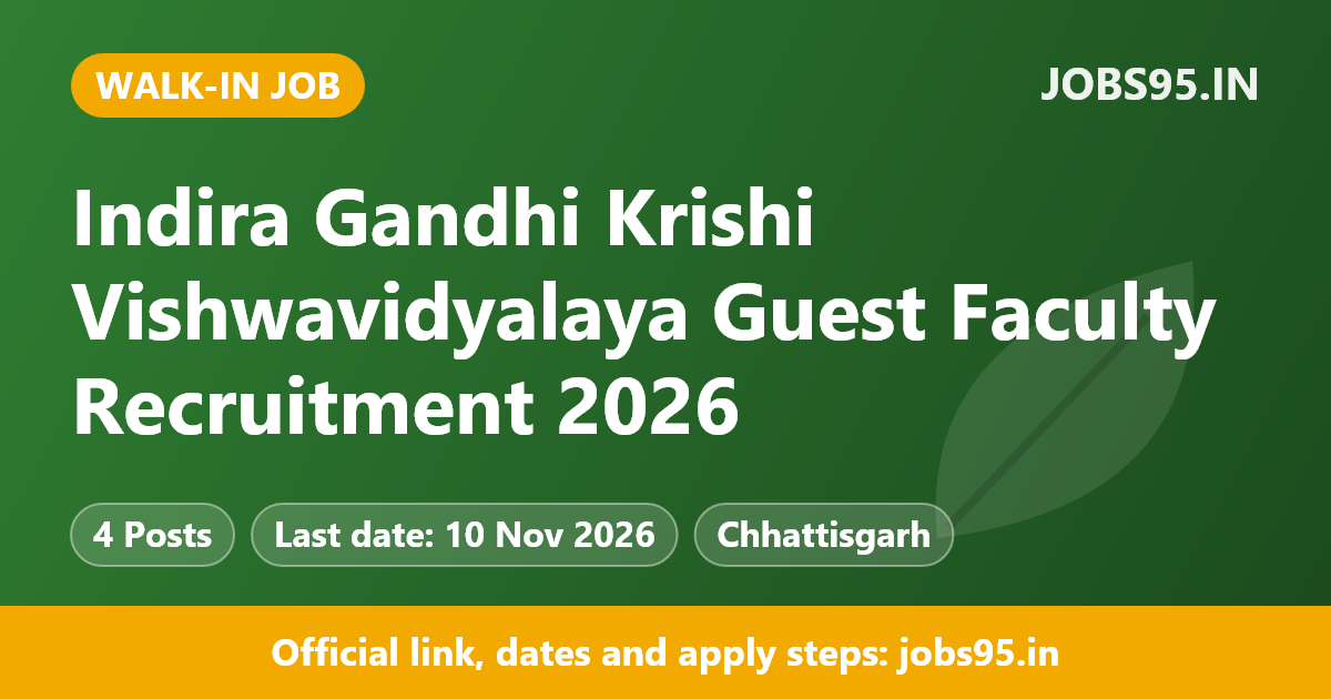 Indira Gandhi Krishi Vishwavidyalaya Guest Faculty Recruitment 2026 – Apply Online