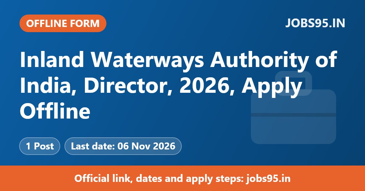 Inland Waterways Authority of India, Director, 2026, Apply Offline