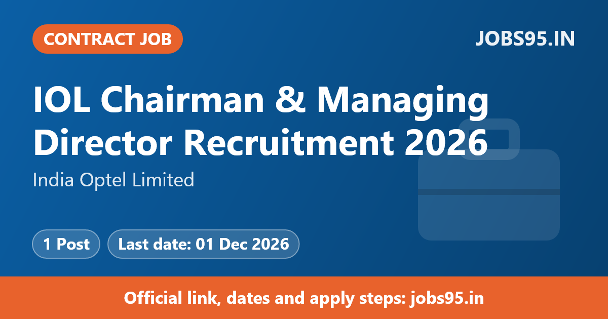 IOL Chairman & Managing Director Recruitment 2026 – Apply Online