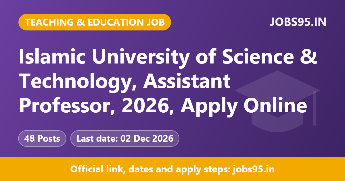Islamic University of Science & Technology, Assistant Professor, 2026, Apply Online