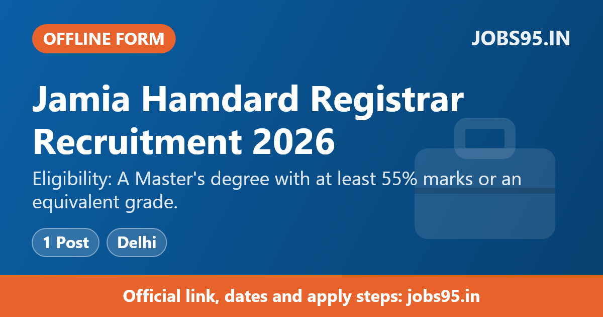 Jamia Hamdard Registrar Recruitment 2026 – Apply Offline